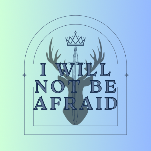 I Will Not Be Afraid - Stag